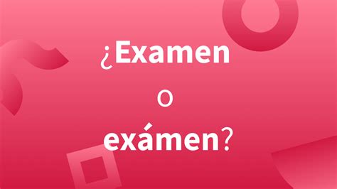 examreso|Examen o Exámen (Exámenes o Examenes) .